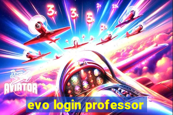 evo login professor